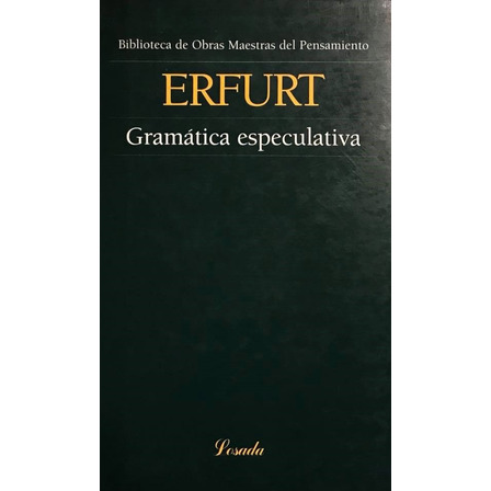 Gramática Especulativa - Erfurt Gramática Especulativa - Erfurt
