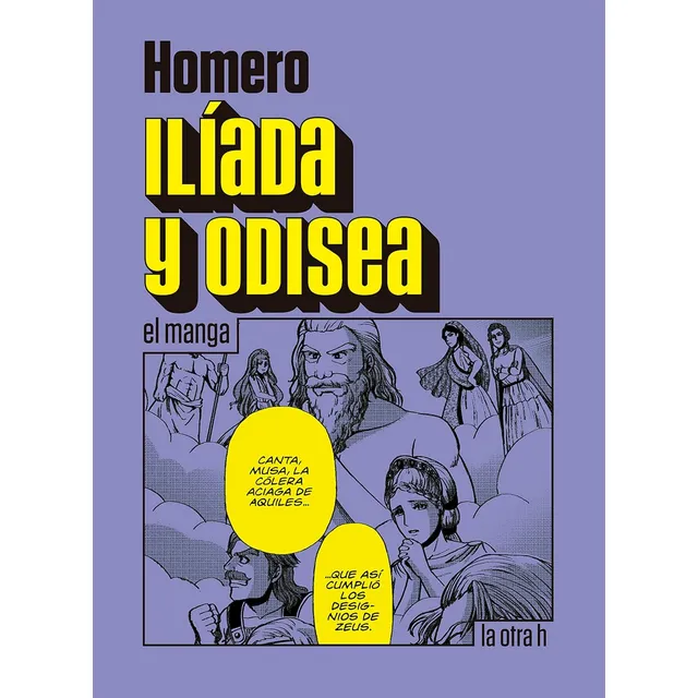 Iliada Y Odiseo Homero El Manga Original Español La Otra H