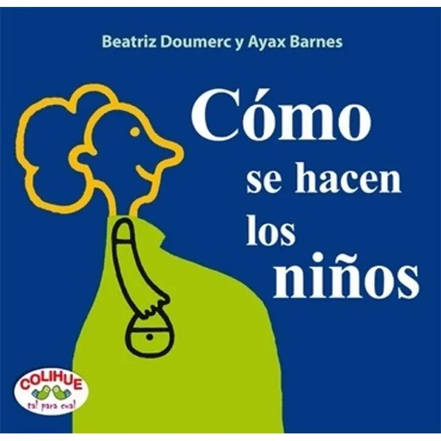Como Se Hacen Los Niños Barnes Doumerc