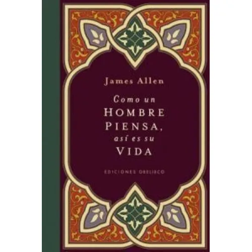 Como Un Hombre Piensa Asi Es Su Vida / Pd., De Allen, James. Editorial Obelisco Ediciones En Castellano
