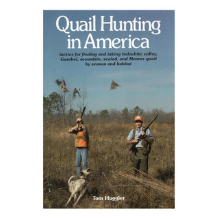 Livro: Caça De Codornas Na América: Táticas Para Encontrar E Livro: Caça De Codornas Na América: Táticas Para Encontrar E