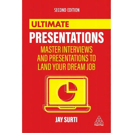 Ultimate Presentations: Master Interviews And Presentations To Land Your Dream Job, De Surti, Jay. Editorial Kogan Page, Tapa Blanda En Inglés