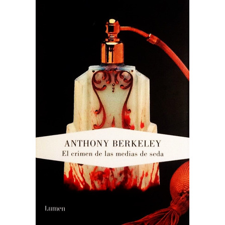 El Crimen De Las Medias De Seda - Anthony Berkeley El Crimen De Las Medias De Seda - Anthony Berkeley