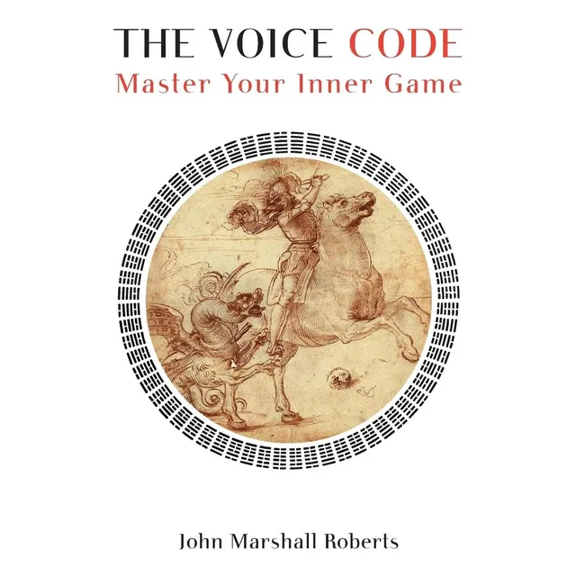 Libro: El Código De La Voz: Domina Tu Juego Interior