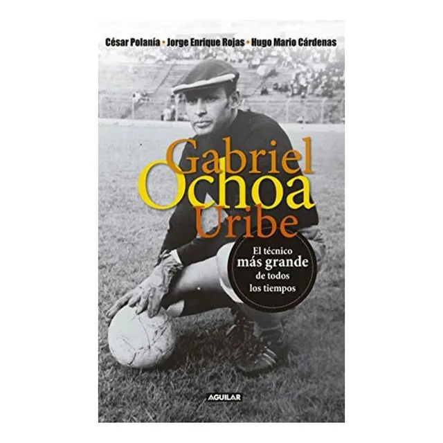 Gabriel Ochoa Uribe - César Polanía - Jorge Enrique Rojas