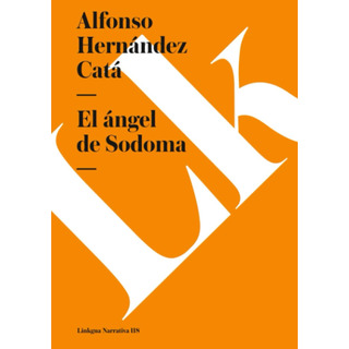 Libro: El Ángel Sodoma (narrativa) (spanish Edition) Libro: El Ángel Sodoma (narrativa) (spanish Edition)