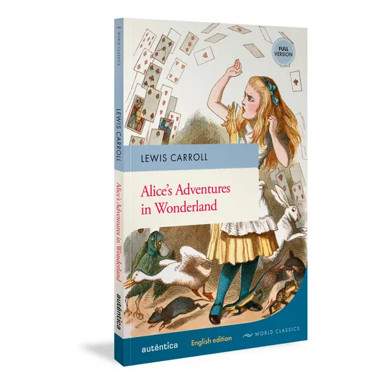 Livro Alices Adventures In Wonderland (english Edition  Fu