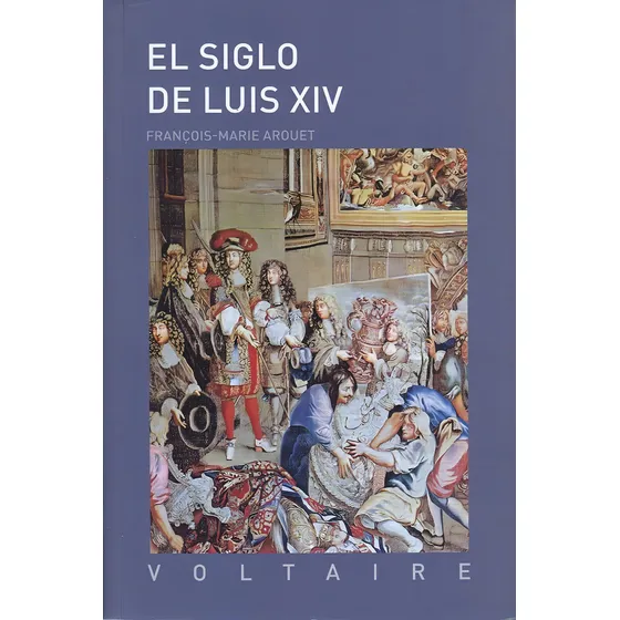 El Siglo De Luis Xiv