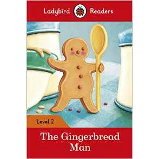 The Gingerbread Man - Ladybird  Reader Level 2