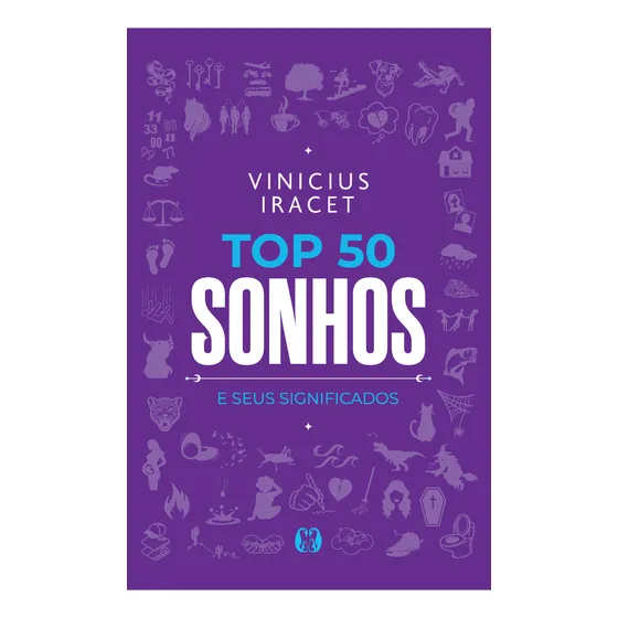 Livro Top 50 Sonhos E Seus Significados De Vinicius Iracet Capa Mole Edição 1 Em Português 2023 Editora Citadel
