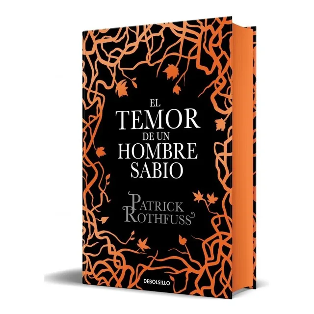 El Temor De Un Hombre Sabio ( Crónica Del Asesino De Reyes 2 ), De Rothfuss, Patrick. Editorial Debolsillo, Tapa Dura En Español, 2025