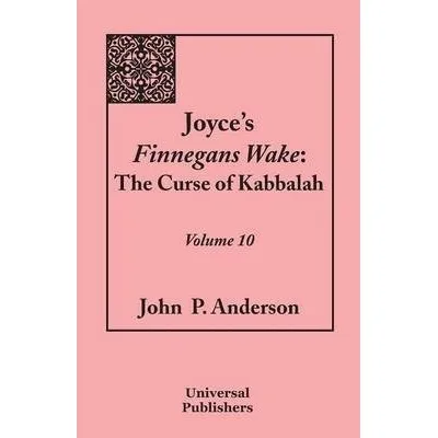 Joyce's Finnegans Wake - John P Anderson (paperback)