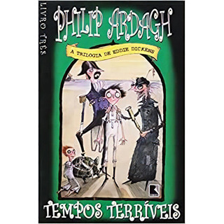 Tempos Terriveis A Trilogia De Eddie Dickens: Tempos Terriveis A Trilogia De Eddie Dickens, De Philip Ardagh. SĂ©rie N/a, Vol. N/a. Editora Record, Capa Mole, Edição N/a Em PortuguĂȘs, 2005 Tempos Terriveis A Trilogia De Eddie Dickens: Tempos Terriveis A Trilogia De Eddie Dickens, De Philip Ardagh. SĂ©rie N/a, Vol. N/a. Editora Record, Capa Mole, Edição N/a Em PortuguĂȘs, 2005