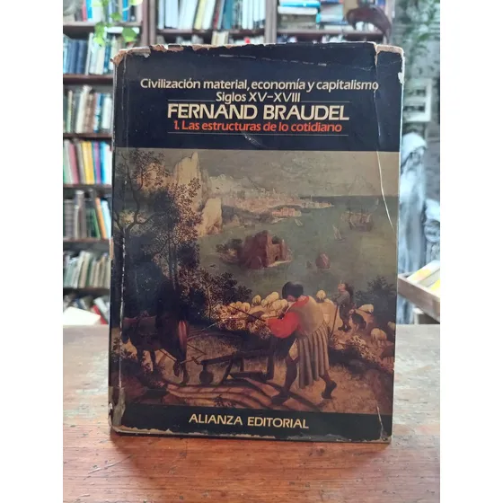 Civilización Material, Economía Y Capitalismo Braudel T 1