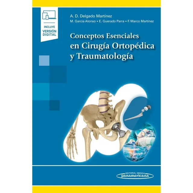 Conceptos Esenciales Cirugía Ortopédica Traumatologí Delgado