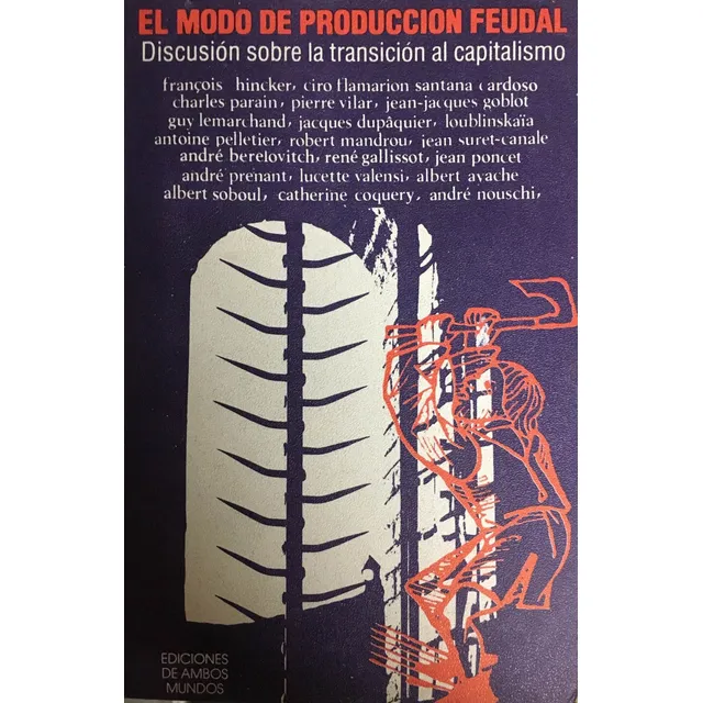 Modo De Produccion Feudal, El