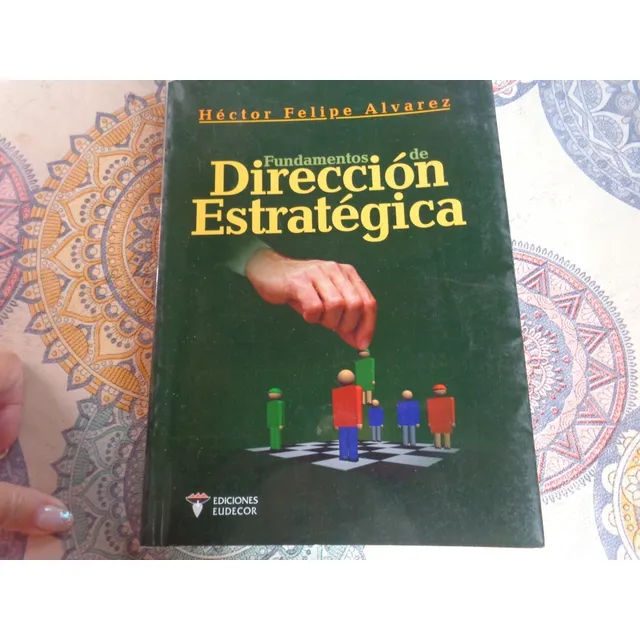 Fundamentos De Direccion Estrategica - Alvarez