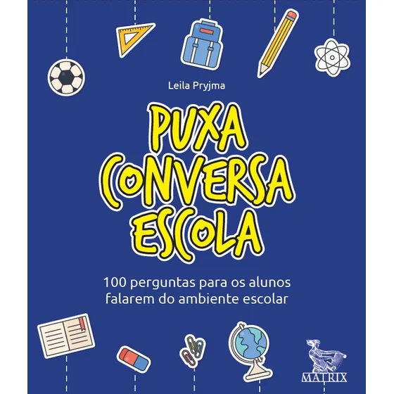 Livro Puxa Conversa Escola