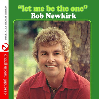 Cd De Bob Newkirk Let Me Be The One Cd De Bob Newkirk Let Me Be The One
