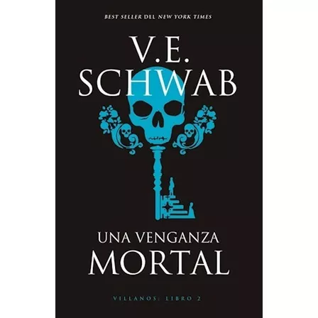 Libro Una Venganza Mortal De V.e Schwab