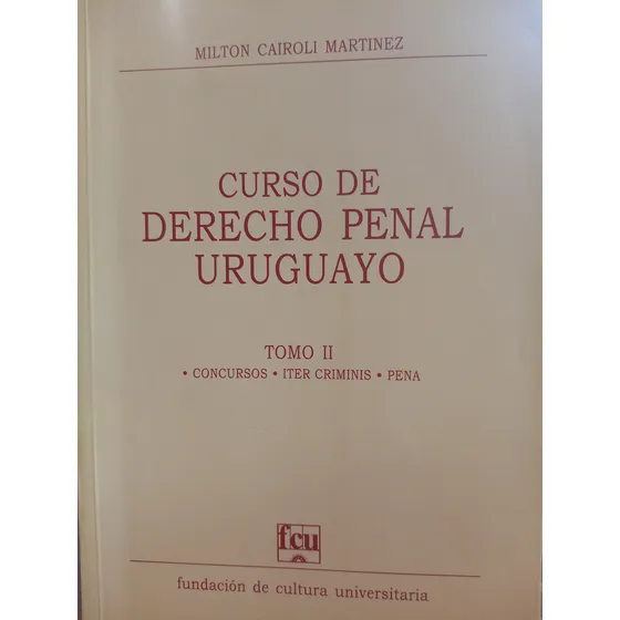 Curso De Derecho Penal Tomo 2 Concurso Milton Cairoli