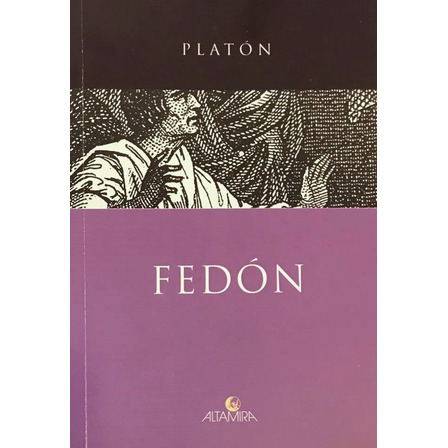 Fedón - Platón Fedón - Platón