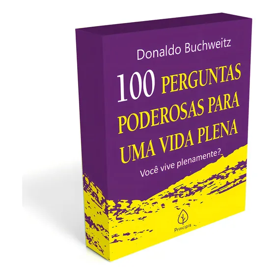 Perguntas Poderosas Para Uma Vida Plena, De Donaldo Buchweitz. Editora Principis, Capa Mole Em Português, 2023