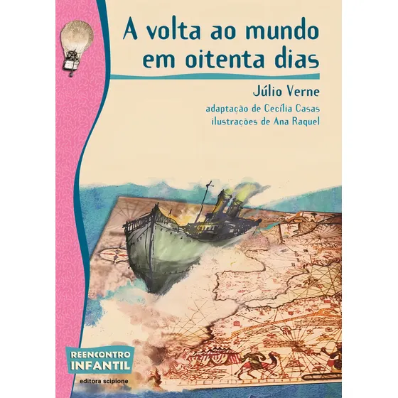 A volta ao mundo em oitenta dias, de Verne, Julio. Reecontro Infantil Editorial Scipione, capa mole em português, 2007