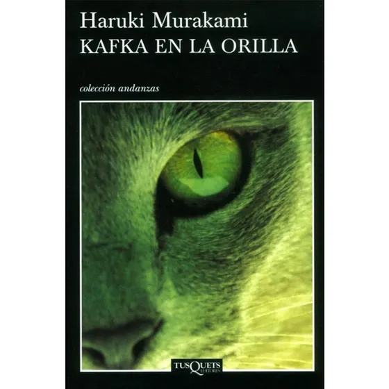 Kafka En La Orilla / Haruki Murakami / Tusquets Editores