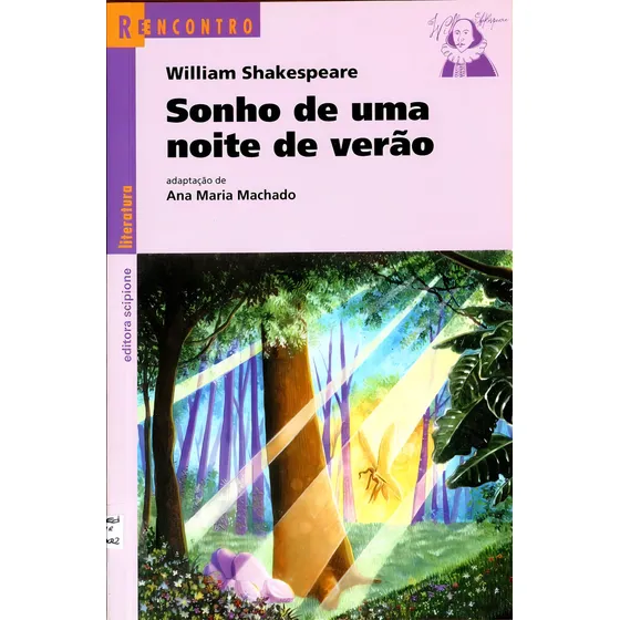Livro Sonho de Uma Noite de Verão Por William Shakespeare 22ª Edição Português Editora Scipione