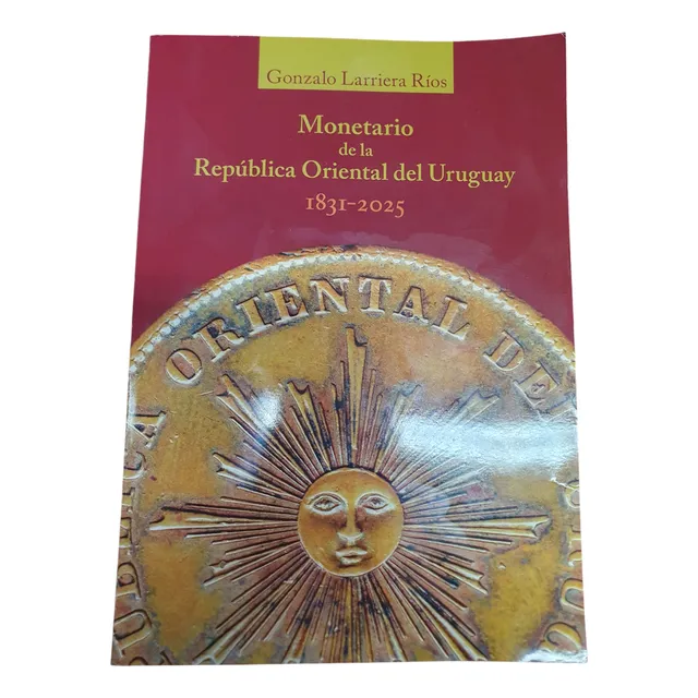 Uruguay Catalogo De Monedas 1831 2025 Gonzalo Larriera Rios