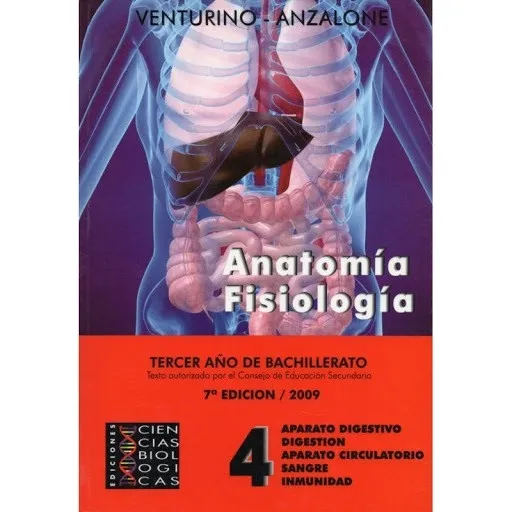 Anatomía Fisiología Tomo 4.. - Venturino, Anzalone
