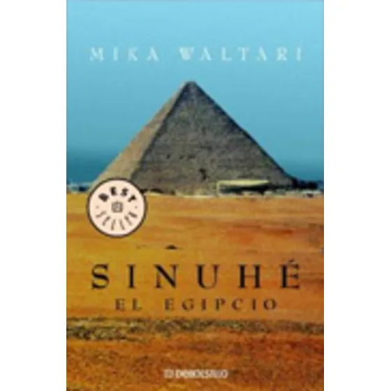 Mika Waltari - Sinuhe, El Egipcio