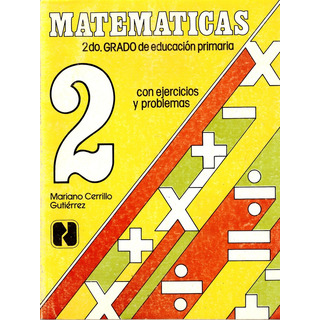 Matematicas 2. Primaria - Cerrillo Gutierrez, Mariano Matematicas 2. Primaria - Cerrillo Gutierrez, Mariano
