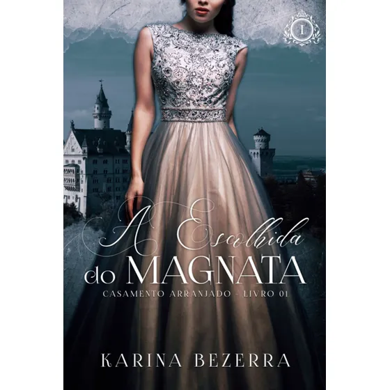 A Escolhida Do Magnata, De Karina Bezerra. Editorial Clube De Autores Em Português