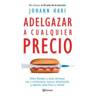Adelgazar A Cualquier Precio Hari Johann Tapa Blanda 2025 Español Adelgazar A Cualquier Precio Hari Johann Tapa Blanda 2025 Español