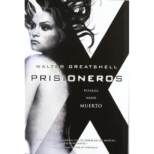 Prisioneros: Estarias Mejor Muerto - Xombis 2, De Walter Greatshell. Editorial La Factoria De Ideas, Tapa Blanda, Edición 1 En Español