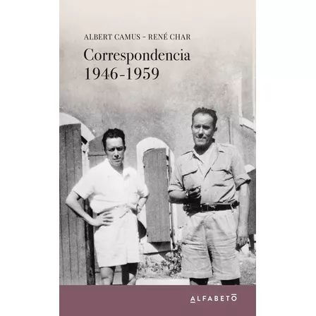 Correspondencia 1946-1959 - Albert, Rene Camus, Char