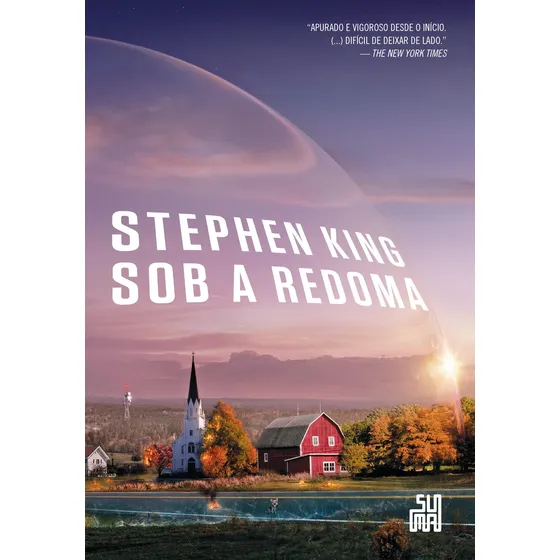 Sob a redoma, de King, Stephen. Editorial Suma, capa mole em português, 2012