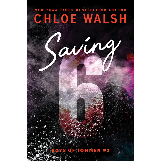 Saving 6 (boys Of Tommen # 3), by Walsh, Chloe - Tapa Blanda (libro En Inglés)