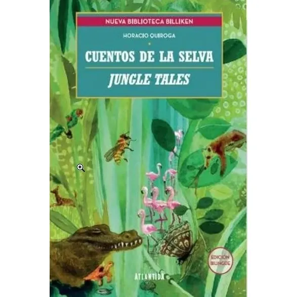 Cuentos De La Selva / Jungle Tales - Ed. Bilingüe