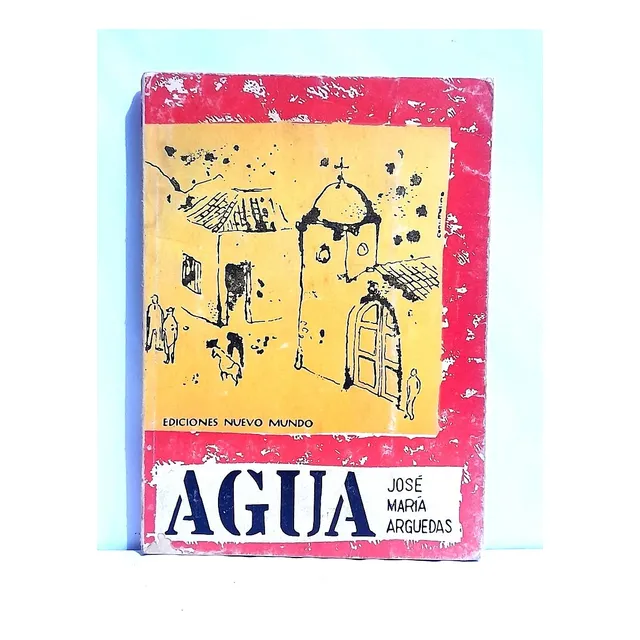 José María Arguedas - Agua Y Otros Cuentos - 1961