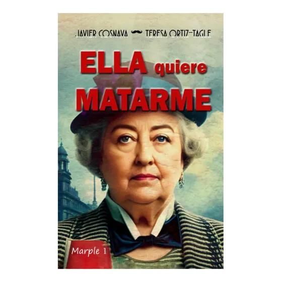 Libro: Ella Quiere Matarme: El Primer Caso De La Verdadera M