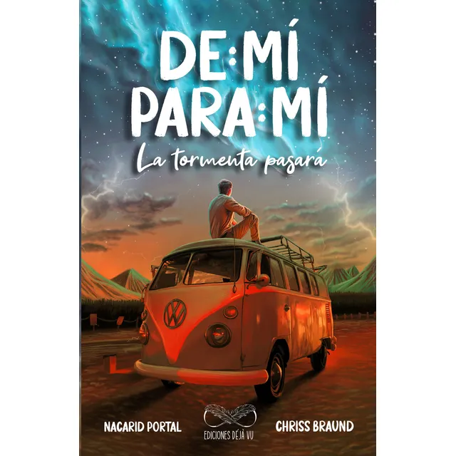 Libro De Mi Para Mi, La Tormenta Pasará - Nacarid Portal & Chriss Braund
