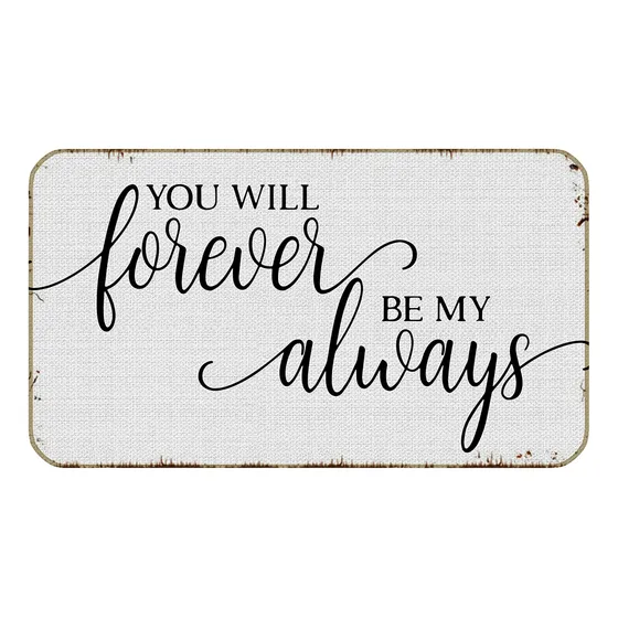 Will Forever Be My Always- Felpudo Decorativo 17 X 30 