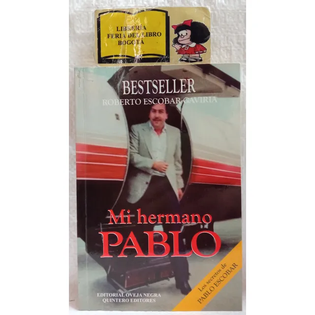 Colombia - Mi Hermano Pablo - Roberto Escobar - Oveja Negra
