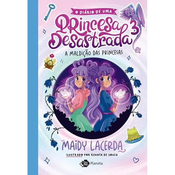 O Diario De Uma Princesa Desastrada 3: A Maldiçao Das Princesas, De Maidy Lacerda. Editorial Outro Planeta, Capa Mole, Edição 1 Em Português, 2024