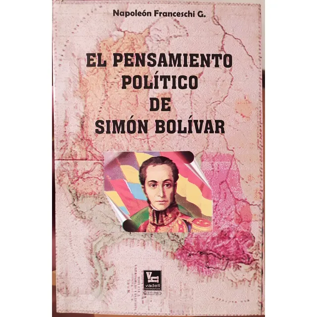 Libro El Pensamiento Político De Simón Bolívar