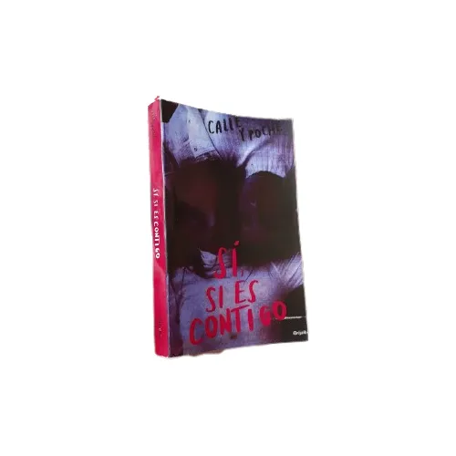 Libro: Sí, Si Es Contigo - Calle Y Poché
