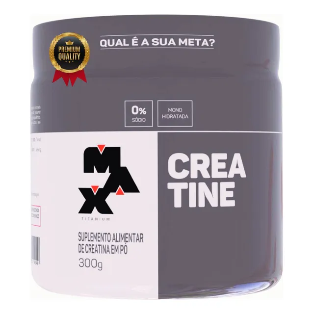 Creatina Max Titanium 300g Menor Preço E A Melhor Do Mercado